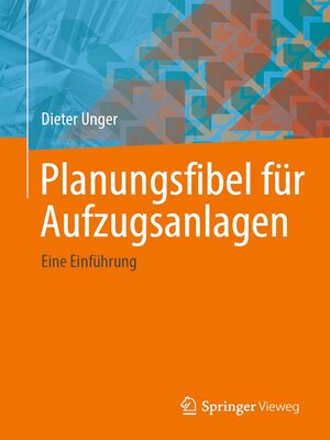 cover image of Planungsfibel für Aufzugsanlagen